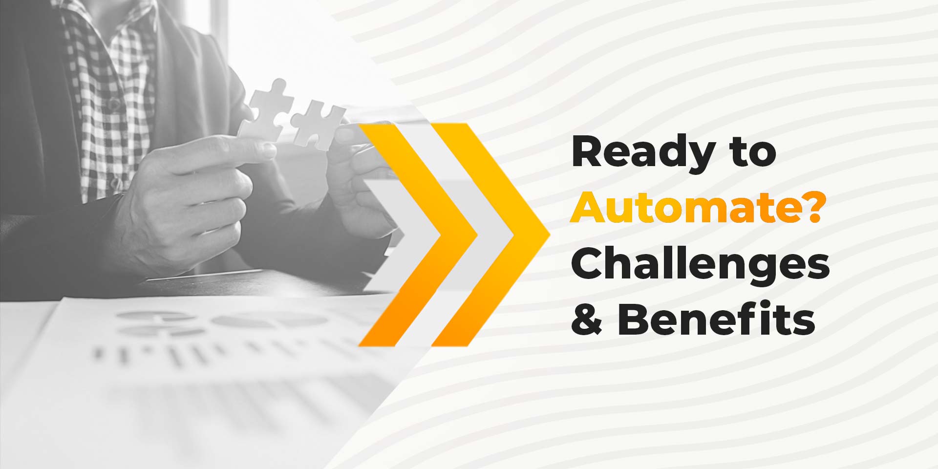 Ready to Automate? The Challenges and Benefits of Finance Automation